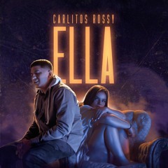 Carlitos Rossy - Ella (Urban Brothers 2019 Edit)
