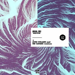 Mha Iri - Movin (ND Catani Remix)