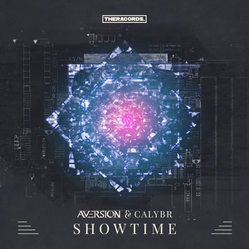 Aversion & Calybr - Showtime