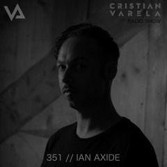 Ian Axide @ Cristian Varela-Radio Show