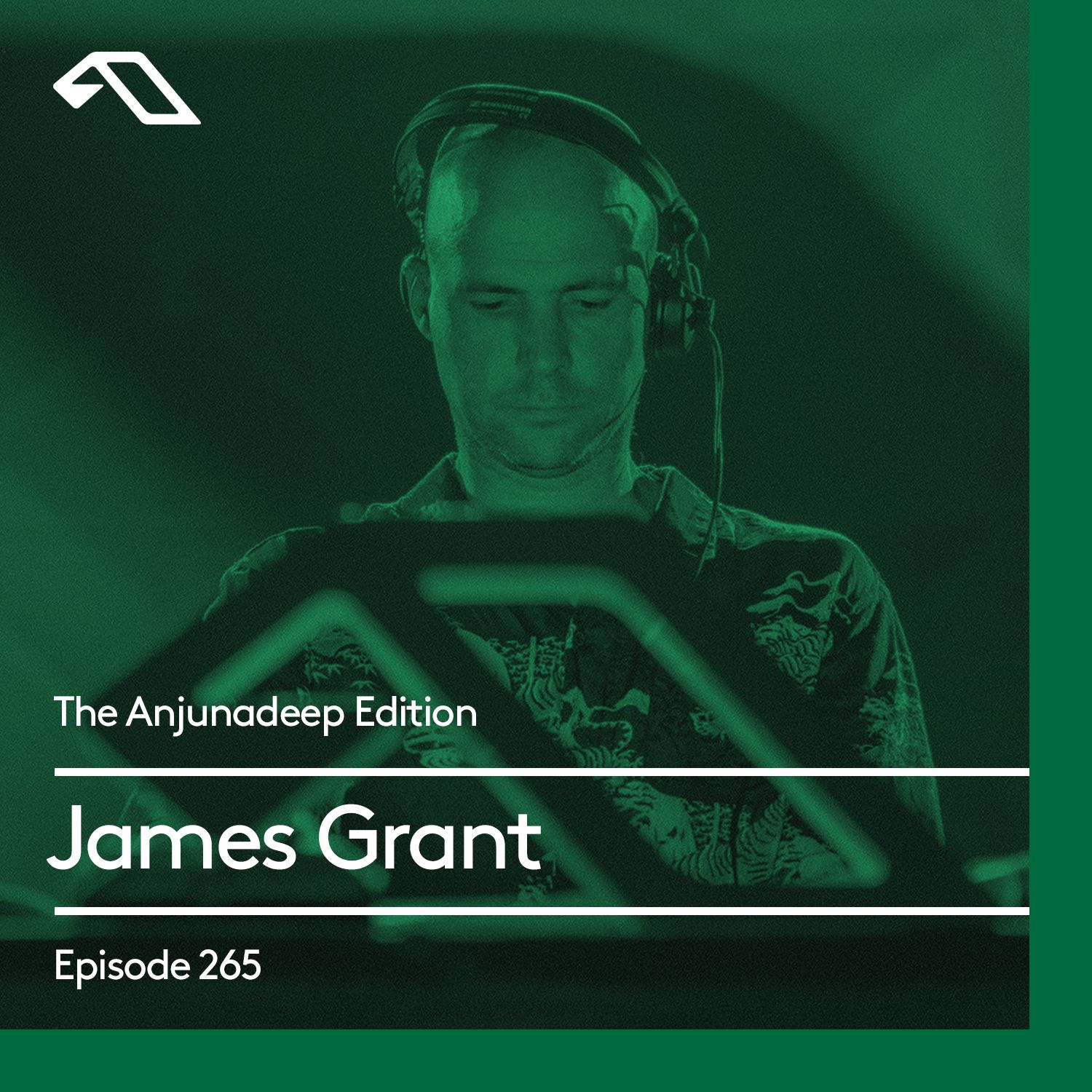 The Anjunadeep Edition 265 With James Grant (5 Hour Extended Mix)