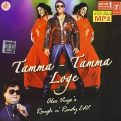 Bappi Lahiri - Tamma Tamma Loge (Alex Virgo Rough N' Ready Edit)