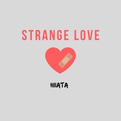 Hiiata - Strange Love ft. Carlos Carroll