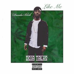 Like Me ft Official Dreezy Baby