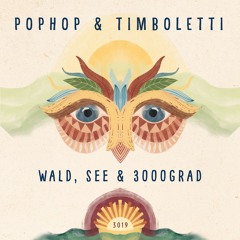 Pophop & Timboletti @ 3000Grad Festival 2019 - Utopia Stage