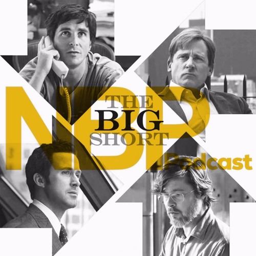 Stream episode "The Big Short" by The Next Best Picture Podcast podcast |  Listen online for free on SoundCloud