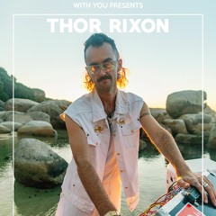 With You Live Series | Session One | Thor Rixon