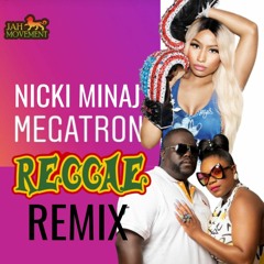 Nicki Minaj - Megatron Reggae Remix