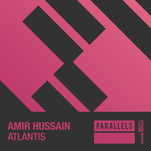 Amir Hussain - Atlantis [FSOE Parallels]