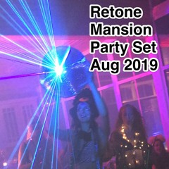 Retone - Mansion Party Set