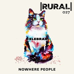 Premiere: Nowhere People - Celebrar [Rural Records]