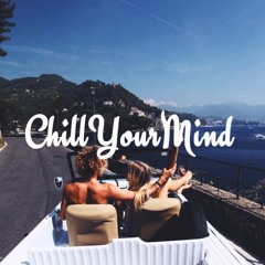 Deep & Soul - Chill Your Mind Vol. 6