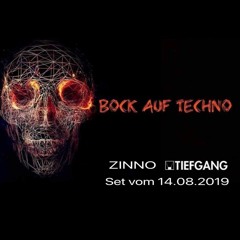 BOCK AUF TECHNO Zinno Tiefgang Hannover Set vom 14.08.2019 Livemitschnitt
