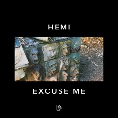 PREMIERE: Hemi - Excuse Me [Petra Digital]