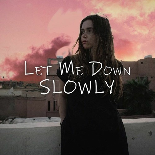 Stream Alec Benjamin Ft. Alessia Cara - Let Me Down Slowly - Nex REGGAE  Remix by Nex Rmi | Listen online for free on SoundCloud