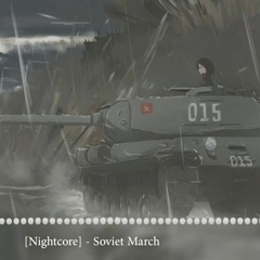 Nightcore - Soviet March [советский Марш]