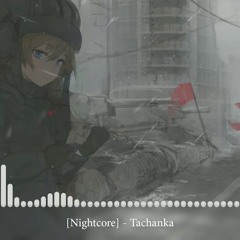 Nightcore - Tachanka [Tачанка]