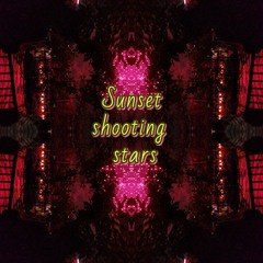 Sunset Shooting Stars