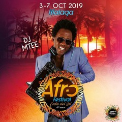 Malaga - Afro Festival Costa Del Sol Festival  2019 - 6ème Edition / Dj MTEE