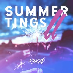 Summer Tings II (Summer 18 Pop/House Mix)[SUMMER TINGS III OUT NOW]