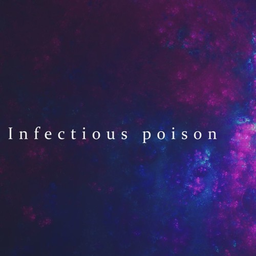 Infectious poison