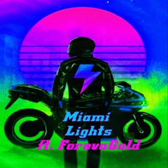 Miami Lights - Bay Diamond Ft. Forevagold pd. by @gold.synangogue