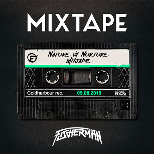 Fisherman - Nature vs Nurture Mixtape