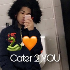 Cater 2 you