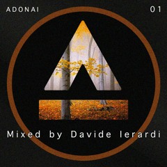 DJ Mix Number 01 Adonai Mixed by Davide Ierardi