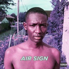 air sign (pro. 2forwOyNE)