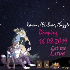 Sizzle ft EL-Breeze (Let Me Love)mixtap