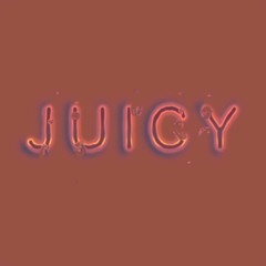 Juicy (Cover-Verse)