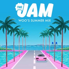 THE JAM - SUMMER MIX