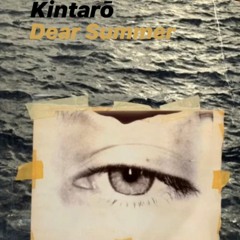 Kintarō - Dear Summer