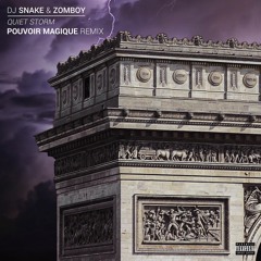 DJ Snake & Zomboy - Quiet Storm (Pouvoir Magique Remix)