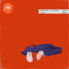 Ten Seconds (Ft. Shanker)