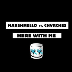 Marshmellow Ft CHVRCHES - Here With Me (Dialated Eyez Remix)