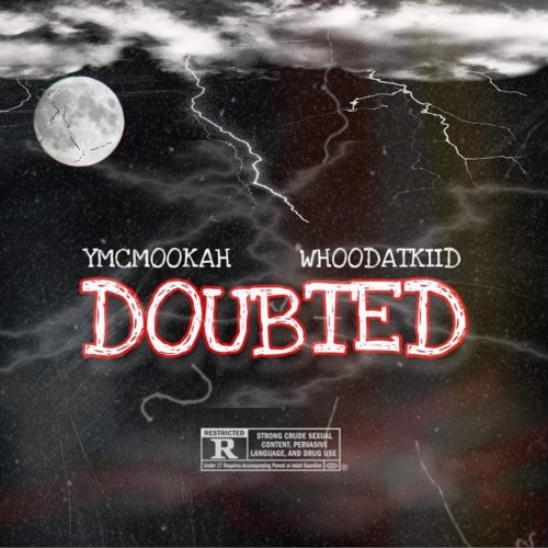 Doubted x WHOODATKIID
