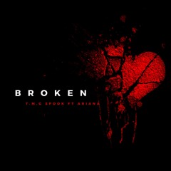 Broken - Spook x Ariana
