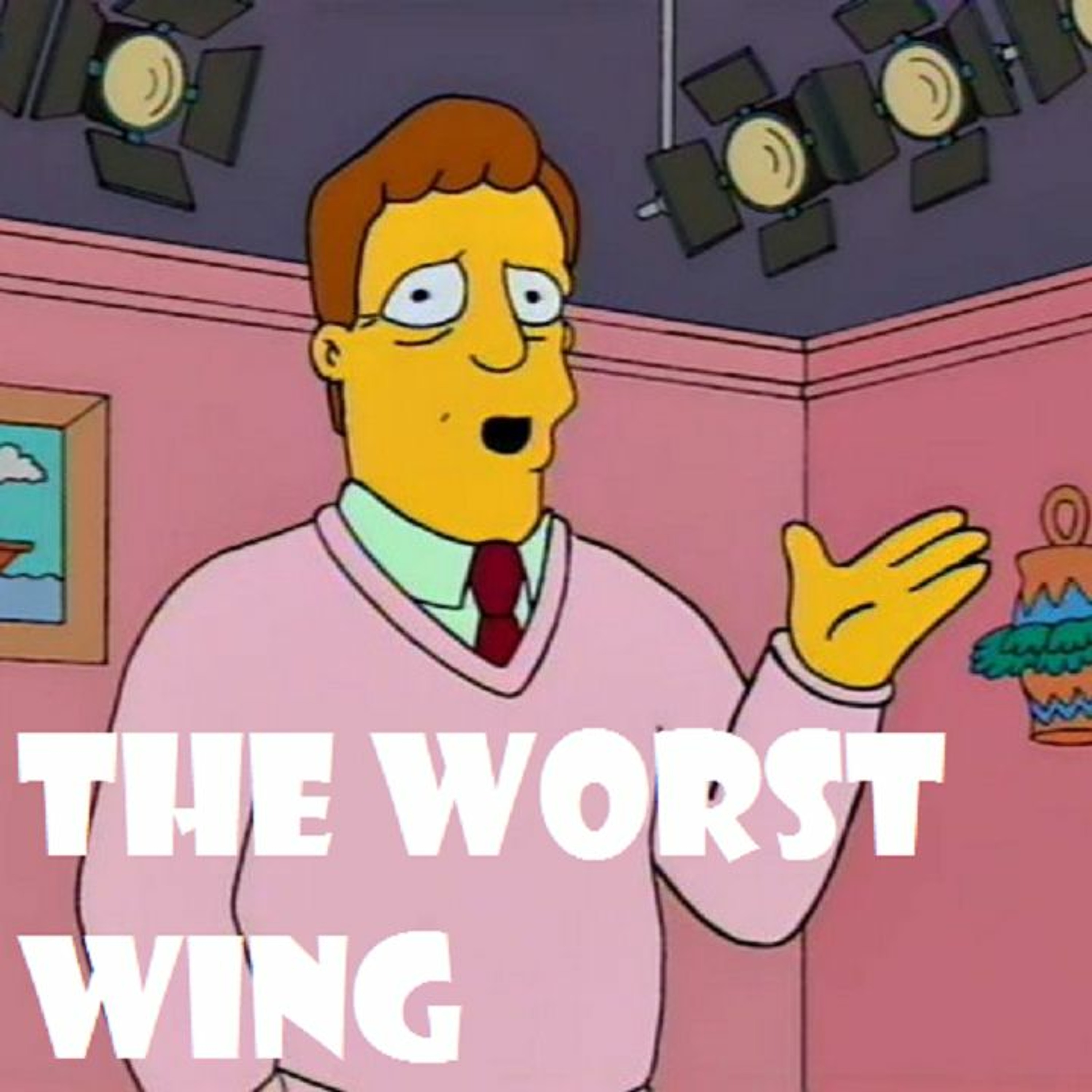 The Worst Wing