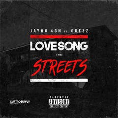 Love Song 4 The Streets (feat. Quezz)