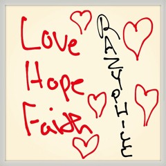 Love Hope Faith
