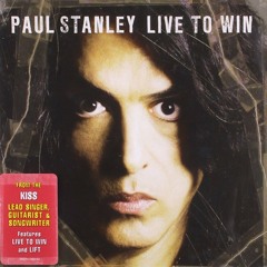 Paul Stanley-Live to Win
