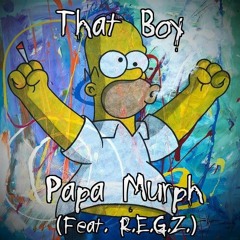 That Boy (Feat. R.E.G.Z.)