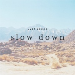 just jessie | slow down 002