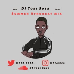 @TobiSosa_ | Summer Afrobeats Mix | (feat. Burna Boy, Wizkid, Rema, Naira Marley, Davido & More)