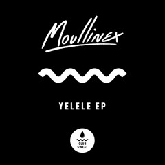 Moullinex ft. Diron Animal - YELELE