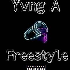 YVNG A - Freestyle