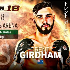 We are RIZIN #73: Trent "Nino Loco" Girdham RIZIN 18 Pre-fight Interview