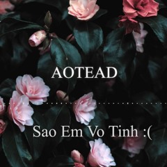 SAO EM VO TINH - Hương Ly Cover | Aotead Remix